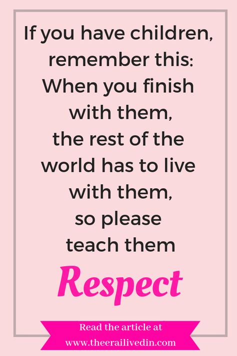 As a parent, it is critical to raising respectful, wholesome kids. This respectful parenting quote is an inspirational, positive parenting quote to live by. Read a detailed article on my blog. #theerailivedin #respect #respectfulparenting #calmmom #happykids #gentleparenting #respectquotes #quotestoliveby #parentingquotes #quotes Single Mum Quotes, Respect Parents Quotes, Raising Teenager Quotes, Good Parenting Quotes, Respectful Parenting, Adult Children Quotes, Respect Parents, Bad Parenting Quotes, Positive Parenting Quotes