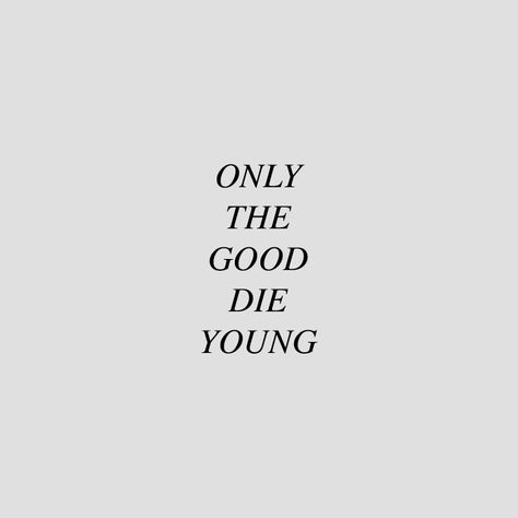 Die Young Quotes, Lucy Movie, Young Quotes, Die Quotes, Teen Wolf Quotes, Book Smart, Power Hungry, Real Family, Funny Feeling