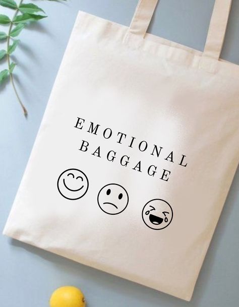 eco friendly tote bag with emoji Emotional Baggage, Trendy Quotes, Eco Friendly, Tote Bag, Quotes