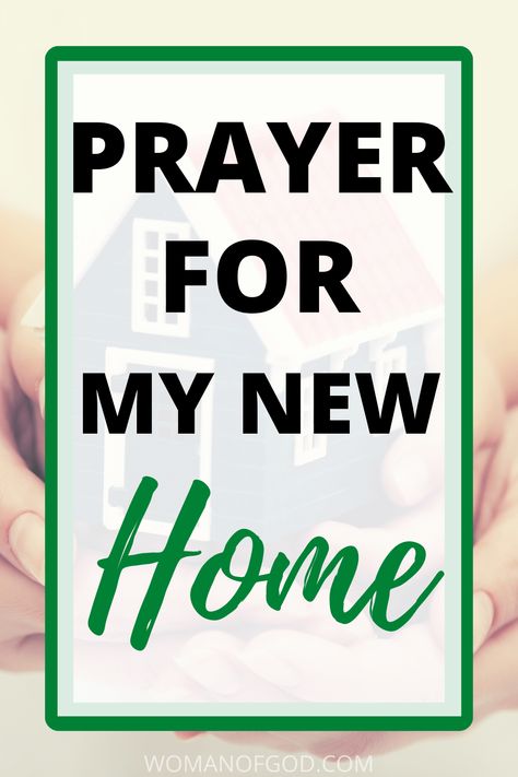 Christian New Home Blessing, House Prayers Bless This, Blessings For A New Home, House Blessings Quotes, How To Bless A New Home, Prayers For Home Buying, Prayers For Moving To A New Home, Prayer For Moving To A New Place, Bless This Home