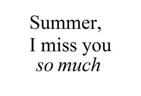 Summer i miss you so much Summer Quote, Summer Quotes, Missing You So Much, Trendy Quotes, Summer Of Love, Instagram Captions, I Miss You, I Missed, Great Quotes