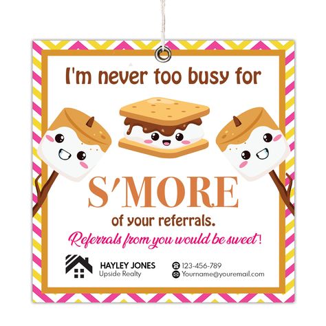 Check out this S'MORES real estate pop by referral marketing tags! These awesome s'more thank you for referrals gift tags are great for your real estate company, small business, or organization and can be used as gift tags, stickers, labels, or thank you tags on gifts and treats. It reads: "I'm never too busy for S'more of your referrals" Simply edit, download and print! DEMO LINK - TRY BEFORE YOU BUY - FREE! Copy and paste this URL into your web browser: https://www.corjl.com/d/31AKNP/s PERSONA Business Referral Gifts Marketing Ideas, Marketing Ideas For Healthcare, Referral Gifts Marketing Healthcare, August Pop Bys Real Estate, Cute Marketing Ideas, Real Estate Referral Marketing, Nursing Home Marketing Ideas, Marketing Ideas Gifts Referrals, Referral Baskets