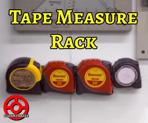 Quick Wall-Mount Tape Measure Rack Tape Measure Holder Diy, Tape Measure Storage, Tape Measure Holder, Homemade Bench, Tape Wall, Diy Tape, Wall Mount Rack, Tape Measures, Diy Holder