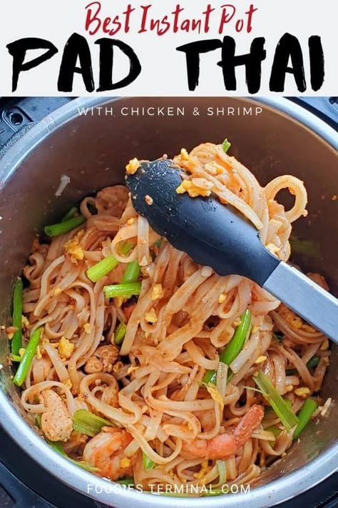 Instant Pot Pad Thai, Chicken Pad Thai, Pad Thai Noodles, Pot Recipes Healthy, Pad Thai Recipe, Thai Recipe, Healthy Chicken Recipes Easy, Chicken Shrimp, Thai Noodles