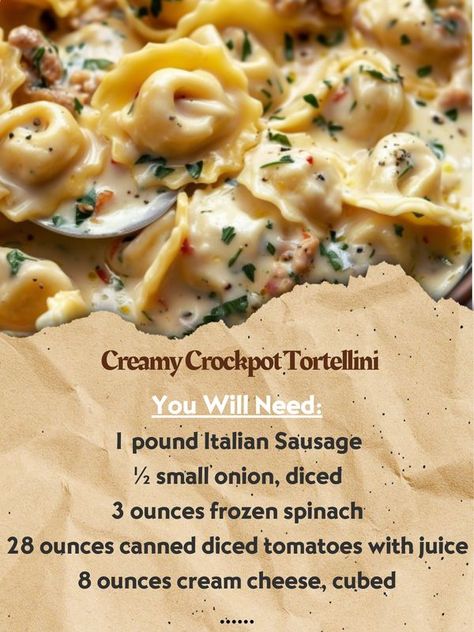 Crockpot Creamy Tortellini, Tortellini With Sausage, Creamy Chicken Spinach Pasta, Crockpot Tortellini, Sausage And Spinach, Chicken Spinach Pasta, Creamy Tortellini, Breakfast Lunch And Dinner Ideas, Yummy Pasta