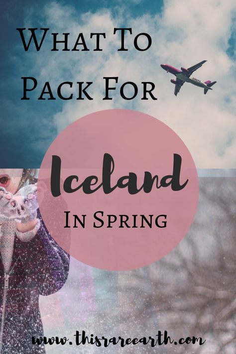 Iceland Travel Packing List, Iceland Outfit Spring, Iceland Packing List Spring, Iceland In April, Iceland Clothes, Iceland In May, Packing List Spring, What To Pack For Iceland, Winter Travel Wardrobe