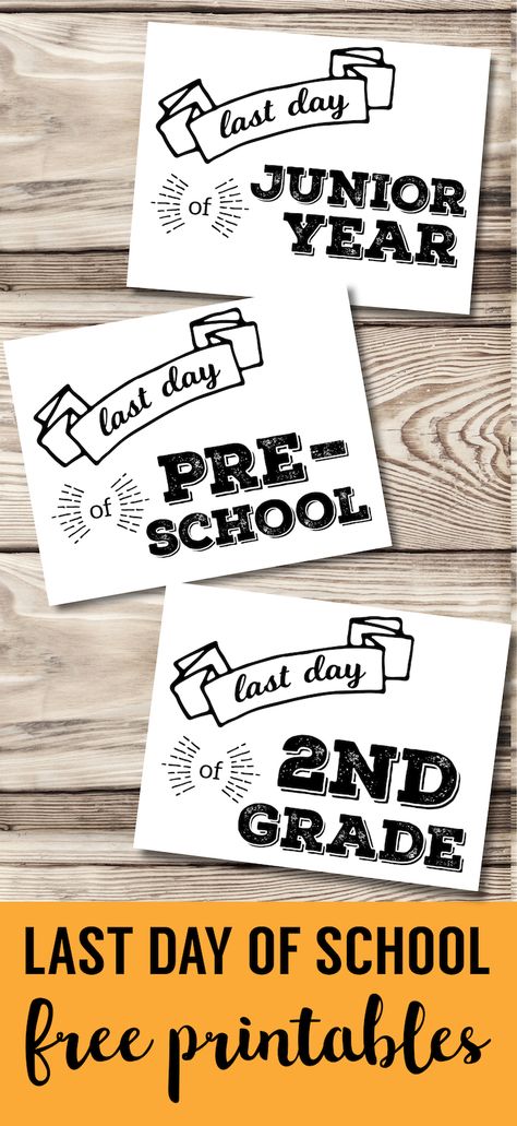 Last Day of School Printable Signs. Free Printable Signs for easy last day of school picture idea. Preschool, Kindergarten, 1st grade to Senior year. #papertraildesign #lastdayofschool #lastdayprintable #lastdaypicture Last Day Of School Printable, Printable Signs Free, School Picture, Trail Design, Printables For Kids, School Printables, End Of School Year, Fun Printables, Paper Trail