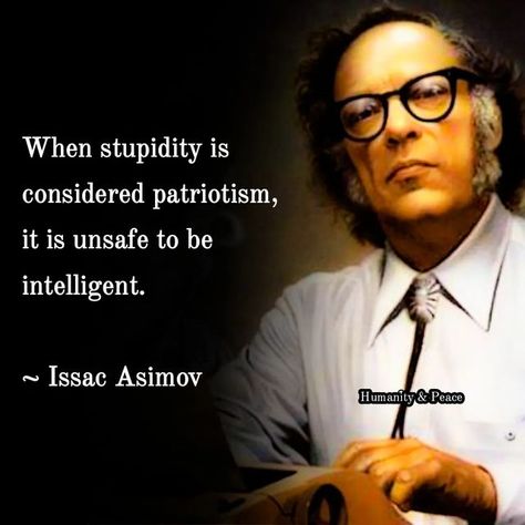 Humanity & Peace on Instagram: "- Issac Asimov .. Follow us for more interesting Quotes #philosophicalquotes #quotesaboutlife #dailyquotes #motivationalquotes #successquotes #lovequotes #peacequotes #inspirationquotes" Isaac Asimov Quotes, Asimov Foundation, Isaac Asimov, Philosophical Quotes, Literature Quotes, Interesting Quotes, Peace Quotes, Daily Quotes, Thought Provoking