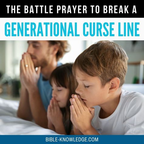 The Battle Prayer To Break A Generational Curse Line Breaking Generational Curses, Generational Curses, Christian Prayers, Prayer For You, Bible Knowledge, Intermittent Fasting, Part 4, The Battle, Bible Study