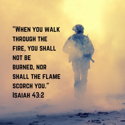 Some Are Lost In The Fire, When You Walk Through The Fire Isaiah 43, There Is Another In The Fire, Another In The Fire Tattoo, Lounge 2023, Walking Through Fire, Another In The Fire, Fire Bible, Strength And Courage Quotes