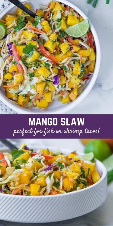 Mango Slaw Recipes, Slaw For Fish Tacos, Fish Tacos With Cabbage, Mexikansk Mat, Mango Slaw, Fish Tacos Recipe, Slaw Recipes, Mango Salad, Mango Recipes