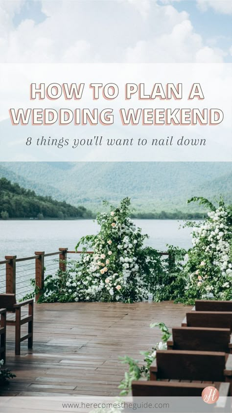 How To Plan A Wedding Weekend - 8 things you'll want to nail down Fun Wedding Weekend Ideas, Weekend Wedding Ideas, Wedding Getaway, Multi Day Wedding, Wedding Weekend Activities, Save The Weekend Wedding, Wedding Weekend Events, Wedding Weekend Ideas, Weekend Wedding