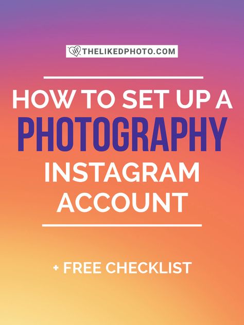 How to Set Up a Photography Instagram Account Instagram Account Names, Photography Business Instagram, Starting Photography Business, Instagram Checklist, Photography Account, Photography Names, Name For Instagram, Find Instagram, Instagram Names