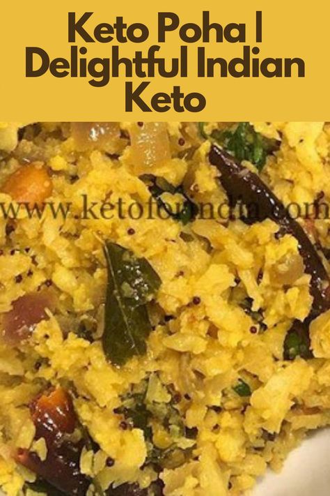 Keto Poha Keto Indian Food Recipes, Low Carb Indian Recipes Vegetarian, Low Carb Indian Recipes, Indian Keto Diet, Keto Indian Recipes, Keto Diet For Beginners Indian Vegetarian, Keto Indian Food, Poha Recipe, South Indian Recipes