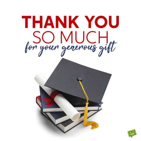 Thank you note for graduation gift. Thank You For Graduation Gift, Thank You For Money Gift Note, Thank You Quotes For Graduation Cards, Thank You Notes For Graduation Money, Graduation Thank You Note, Graduation Thank You, Grad Thank You Card Messages, Graduation Thank You Cards Sayings, Thank You Notes Graduation