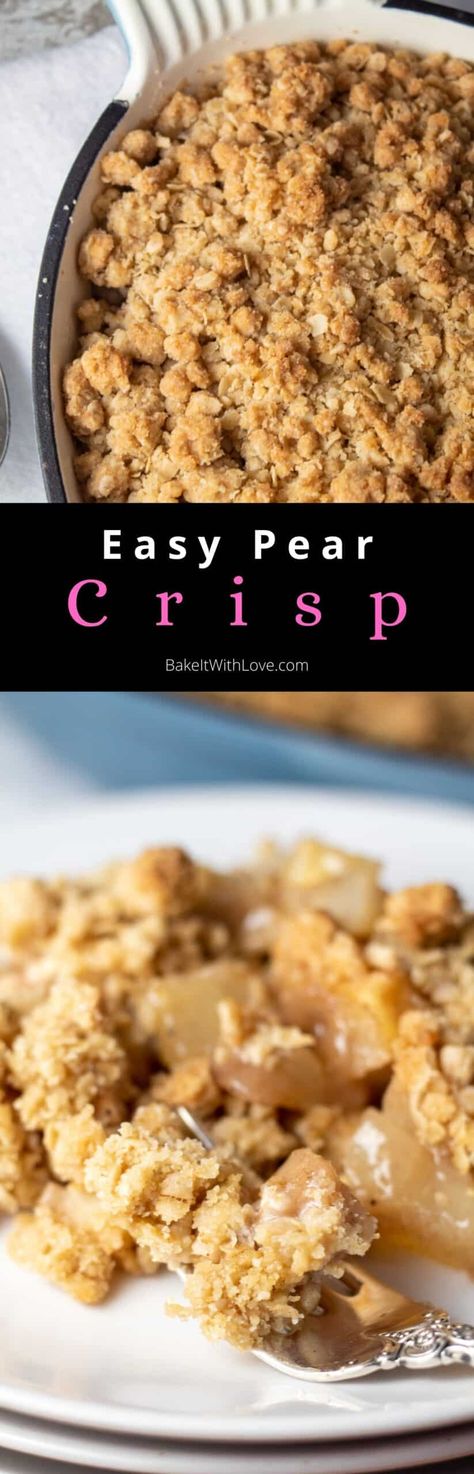 Oatmeal Streusel Topping, Pear Crisp Recipe, Pear Crumble Recipe, Pear Recipes Easy, Pear Cobbler, Pear Dessert Recipes, Summer Desserts Easy Healthy, Desserts For Kids, Oatmeal Crisp