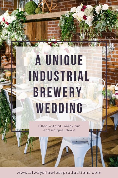 Simple Brewery Wedding, Brewery Wedding Reception Ideas, Brewery Wedding Decor Ideas, Wedding Welcome Party Brewery, Brewery Reception Ideas, Wedding Reception Brewery, Industrial Bridal Shower Ideas, Industrial Style Wedding Decor, Distillery Wedding Reception