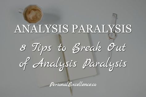 Do you face analysis paralysis? Here are 8 tips to break out of analysis paralysis. Tip 1) Differentiate between big and small decisions. Tip 2) Identify your objective. Tip 3) Stop aiming for perfection. Tip 7) Get a trusted opinion... Human Communication, Analysis Paralysis, Belief In Yourself, Confident Person, Changing Habits, Body Language, God Is Good, Self Confidence, Getting Things Done