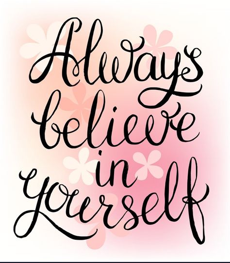 Always Believe in Yourself! #NoMatterWhat❤ Always Believe In Yourself, Believe Quotes, Always Believe, Believe In Yourself, Inspirational Quote, Art Illustration, Clip Art, Illustrations, Drawings