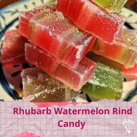 Watermelon Rind, Christmas Candy Recipes, Candy Recipes, Granulated Sugar, Chocolate Candy, Rhubarb, Christmas Candy, 2 Cups, Chocolates