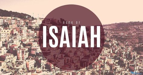 Book Of Isaiah Bible Study, Book Of Isaiah Summary, Isaiah Bible Study, Isaiah 4, Isaiah 52, The Book Of Isaiah, Hannah Core, Isaiah Bible, Isaiah 30