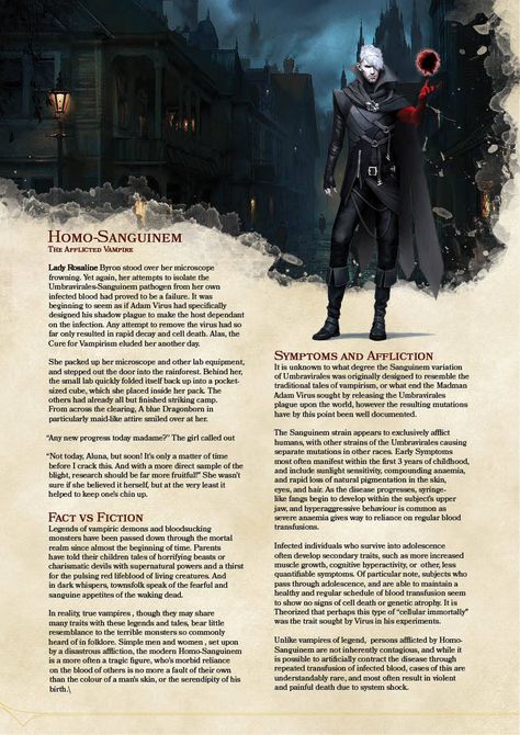 Did someone say Vampires? Homo-Sanguinem, The Afflicted Vampire is my personal take on a vampire race. Within my campaign setting, vampirism is more a disease than a curse, and originates with the... Dnd Vampire Race, Vampire Dnd Character, Orzhov Syndicate, Thieves Cant, Dnd Vampire, Clockwork Dragon, Homebrew Races, Vampire Dragon, 5e Classes