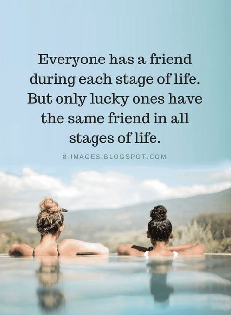 Quotes: Friendship Quotes Everyone Has A Friend During Each Stage, Friends In Need Quotes, Lucky Friendship Quotes, Real Best Friend Quotes, Missing A Friend Quote, Miss My Friend Quotes, Missing My Best Friend Quotes, Girlfriend Quotes Friendship, Missing Friends Quotes