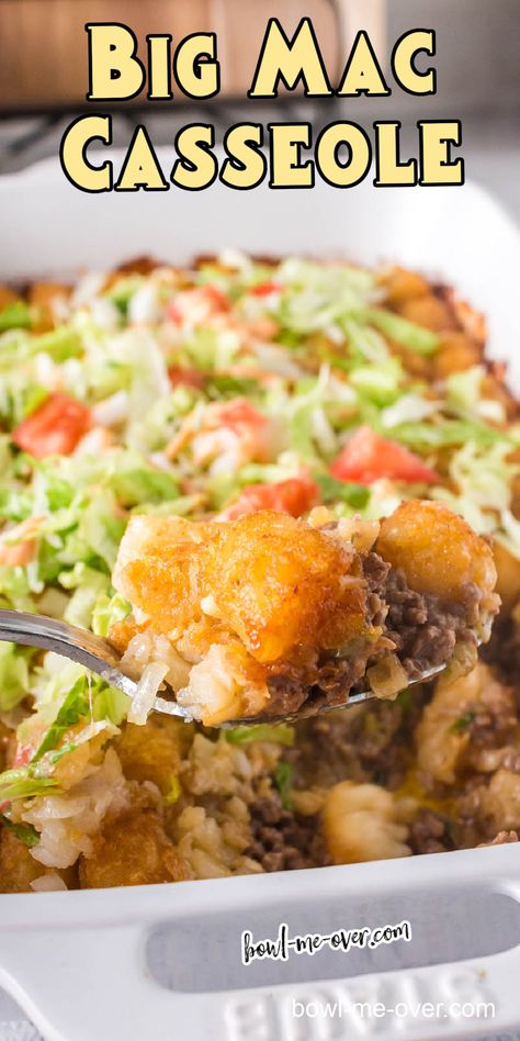 Big Mac Casserole in baking dish with serving spoon. With print overlay. Casserole With Beef, Big Mac Casserole, Hotdish Recipes, Hamburger Casseroles Recipes, Tater Tot Casserole Recipes, Best Casseroles, Easy Meatloaf, Beef Casserole Recipes, Hamburger Meat