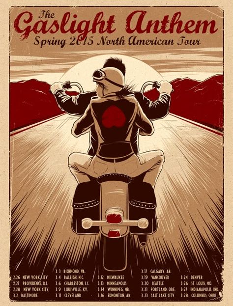 Gaslight Anthem - Ernie Parada - 2015 ---- The Gaslight Anthem, Brian Fallon, Gaslight Anthem, Concert Poster Design, Color Poster, Tour Poster, Motorcycle Posters, Music Artwork, Concert Poster