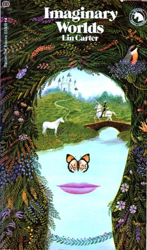 ABOVE: Lin Carter, ed., Imaginary Worlds (NY: Ballantine Books, 1973), with cover art by Gervasio Gallardo. Fantasy Writer, Fantasy Book Covers, Vintage Book Covers, Science Fiction Books, Speculative Fiction, Sci Fi Books, Modern Fantasy, High Fantasy, Fantasy Series