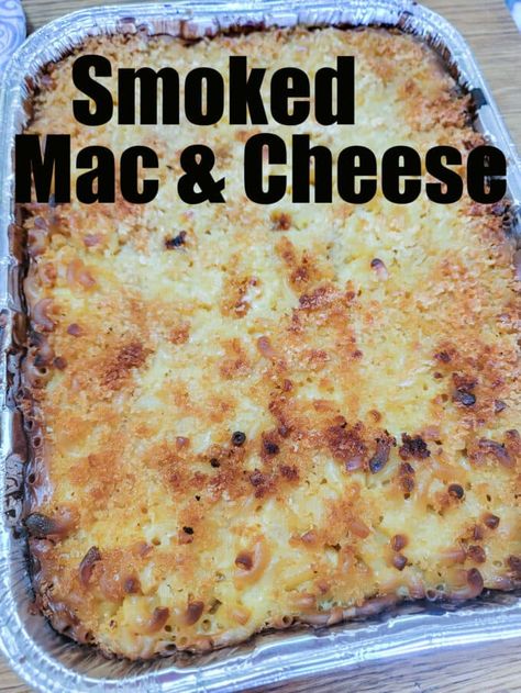 Smoked Mac and Cheese Smoker Mac And Cheese, Mac N Cheese Velveeta, Smoked Mac N Cheese Recipe, Grilled Mac And Cheese, Traeger Cooking, Pellet Smoker Recipes, Smoked Mac And Cheese, Bacon Mac And Cheese, Smoked Food