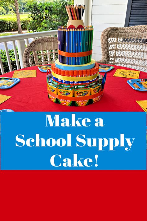 Teacher Supply Cake, Back To School Classroom Door, School Supply Cake, School Centerpieces, Diy Back To School Supplies, Back To School Displays, School Supplies Cake, Teacher Cakes, Back To School Lunch Ideas