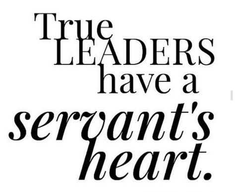 true leaders have a servant's heart Serve Others Quotes, Servant Quotes, Servant Heart, Priorities Quotes, 2022 Quotes, Popular Bible Verses, 34th Birthday, Grit And Grace, 2020 Vision