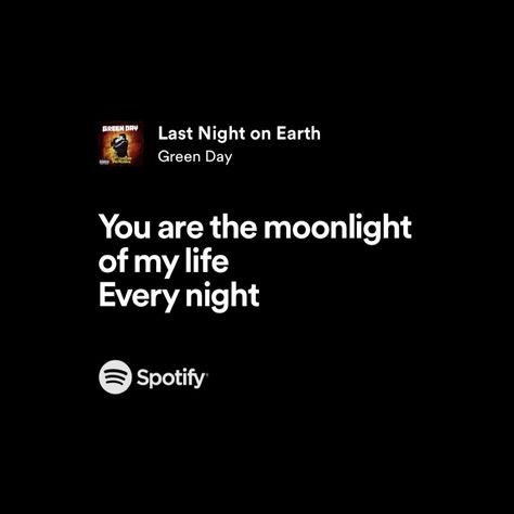 Rock Love Songs Lyrics, Emo Lyrics, Green Day Lyrics, Love Song Lyrics Quotes, Last Night On Earth, Nights Lyrics, More Lyrics, Emo Quotes, Emo Love