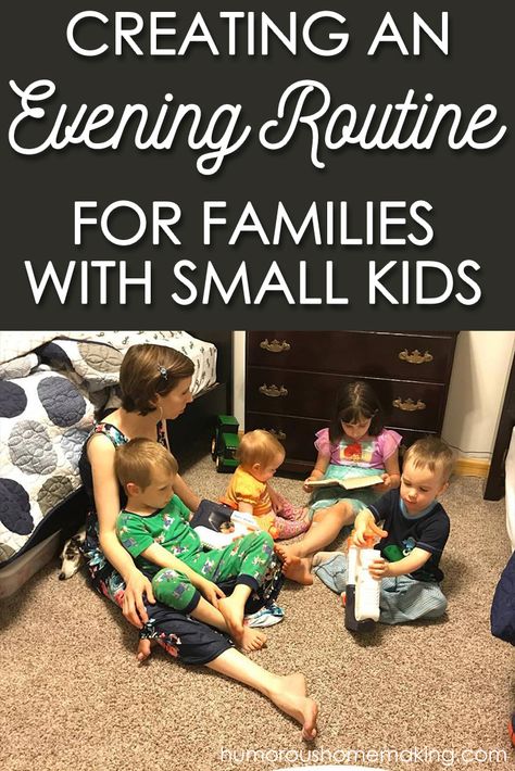 Evening Routine For Kids, Season Of Life, Be Intentional, Smart Parenting, Organized Mom, Small Kids, Evening Routine, Night Time Routine, Family Night