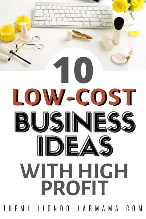 Low Cost Business Ideas, Business Ideas For Women Startups, Business Ideas To Start, Low Cost Business, Small Business From Home, Unique Business Ideas, Starting Small Business, Business Ideas For Beginners, Digital Marketing Quotes