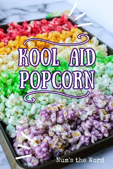 Kool-Aid Popcorn - Num's the Word Colored Popcorn Recipe, Kool Aid Popcorn, Kool Aid Packets, Movie Night Birthday, Colored Popcorn, Popcorn Recipe, Candy Popcorn, Sale Ideas, Flavored Popcorn