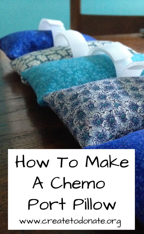 Chemo Clothes For Women, Chemo Port Covers, How To Make Port Pillows, Medical Sewing Projects, Chemo Quilt Pattern, Mastectomy Sewing Patterns, Port Pillow Diy, Chemo Pump Pouch, Port Pillow Pattern Free