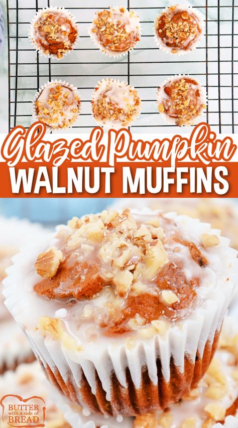 GLAZED PUMPKIN WALNUT MUFFINS - Butter with a Side of Bread Glazed Muffins, Pumpkin Walnut Muffins, Smoked Meatloaf Recipe, Candy Cookies Recipes, Homemade Cream Corn, Italian Cream Soda, Powdered Sugar Glaze, Peanut Butter Fudge Easy, Walnut Muffins