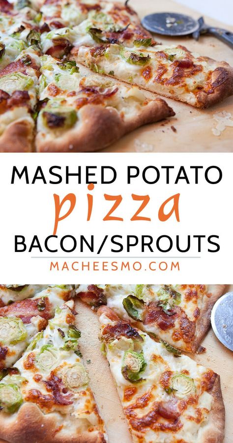 comment Mashed Potato Pizza, Sprouts And Bacon, Potato Bacon, Roasted Garlic Mashed Potatoes, Potato Pizza, Garlic Mashed Potatoes, Grilled Pizza, Sprouts With Bacon, Baking Stone