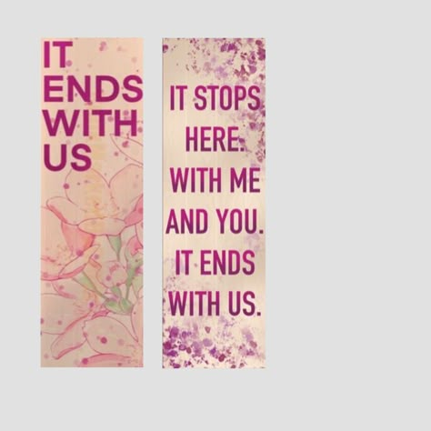 It Ends With Us Bookmark Printable, It Ends With Us Bookmark, Mini Books Diy, Handmade Bookmarks Diy, Fiction Books Worth Reading, Journal Inspiration Writing, Bookmarks For Books, Creative Bookmarks, Cute Bookmarks