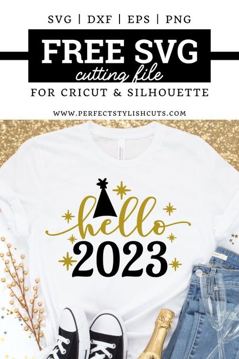 FREE Hello 2023 SVG File for Cricut New Years Shirts, Free New Year SVG New Years Crafts, New Years Svg, Shirts Cricut, New Years Eve Shirt, Cricut Svg Files Free, 2023 Svg, Cricut Projects Beginner, New Years Shirts, New Year Designs