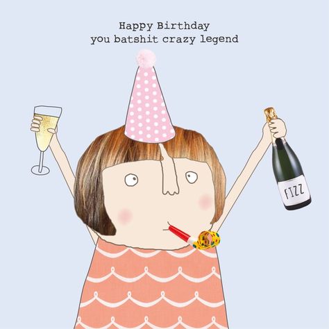 Happy Birthday Crazy, Rosie Made A Thing, Funny Happy Birthday Wishes, Happy Birthday Friend, Happy Birthday Quotes Funny, Happy Birthday Wishes Cards, Birthday Wishes Funny, Happy Birthday Meme, Birthday Quotes Funny