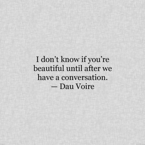 A Conversation Conversation Quotes, Now Quotes, Poem Quotes, Some Words, About Love, Poetry Quotes, True Words, Quote Aesthetic, Pretty Words