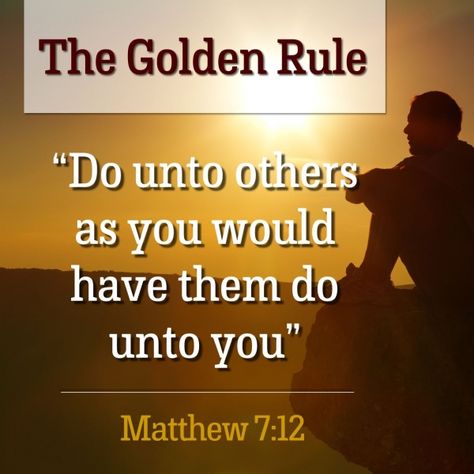 The importance of the golden rule in the bible: definition, meaning and example - Quinto Evangelio Golden Rule Quotes, Faith Pictures, Matthew 7 12, The Golden Rule, Inside Man, Do Unto Others, Moral Dilemma, Gospel Message, Golden Rule