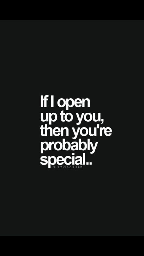 You are special! Infp, Infj, Open Up, Meaningful Quotes, The Words, Great Quotes, True Quotes, Mbti, Quotes Deep