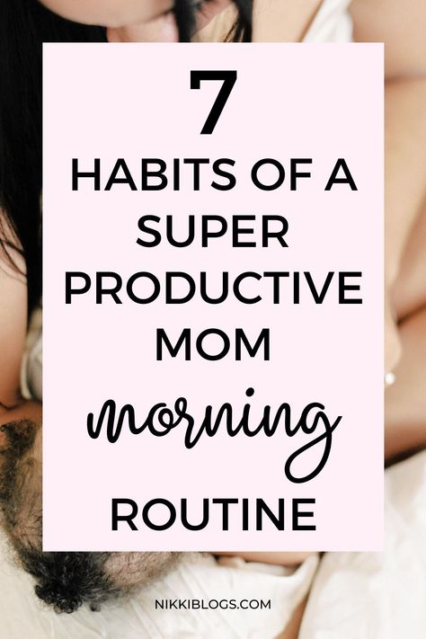 Productive Mom Morning Routine, Mom Schedule Time Management, Working Mom Morning Routine, Mom Morning Routine, Best Habits, Morning Schedule, Perfect Morning Routine, Morning Routine Ideas, Productive Moms