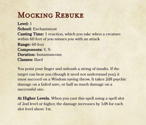 (1) !st level Bard spell: Mocking Rebuke. Vicious Mockery x Hellish Rebuke : UnearthedArcana Bard Spells 5e, Bard Spells, Vicious Mockery, Dnd Bard, Dungeons And Dragons Rules, D D Classes, Dungeons And Dragons 5e, Dnd 5e Homebrew, Ascii Art