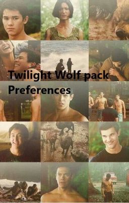 #wattpad #fantasy Preferences about all of the Twilight Wolf Pack. The Wolf Pack Twilight, Twilight Wolf Pack Fanfiction, Paul Lahote Wattpad, Twilight Wolf Pack Aesthetic, Wolf Pack Twilight, Twilight Wattpad, Twilight Wolf Pack, Couple Quote, Twilight Fanfiction