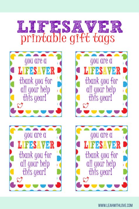 You're a LIFESAVER gift tags. Free and easy to print. Can be used for a variety of gifts. Lifesaver Teacher Appreciation, You’re A Lifesaver Free Printable, Staff Appreciation Gifts Free Printables, Lifesaver Gift Ideas, Staff Appreciation Tags Free Printables, Free Employee Appreciation Printables, You Are A Lifesaver Printable Tag Free, Free Printable Nurse Appreciation Tags, Free Printable Appreciation Tags